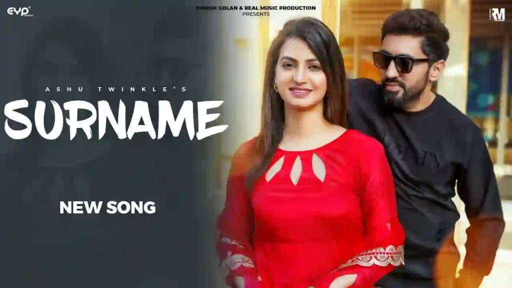 Surname Lyrics - Ashu Twinkle